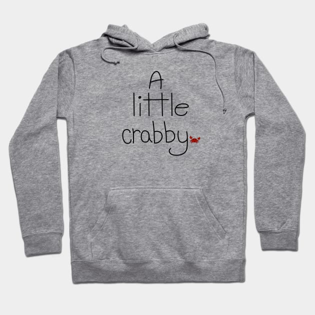 A little crabby Hoodie by CreeW